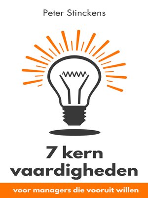 cover image of 7 Kern Vaardigheden Voor Managers Die Vooruit Willen